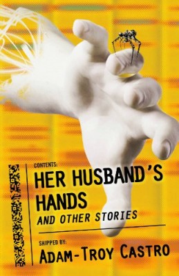 Her Husband’s Hands and Other Stories