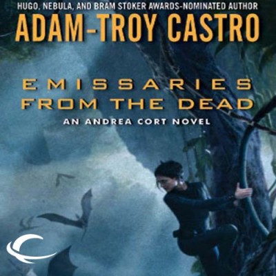 Emissaries from the Dead: Andrea Cort, Book 1